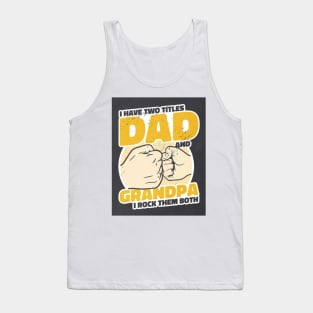 Dad and Grandpa Tank Top